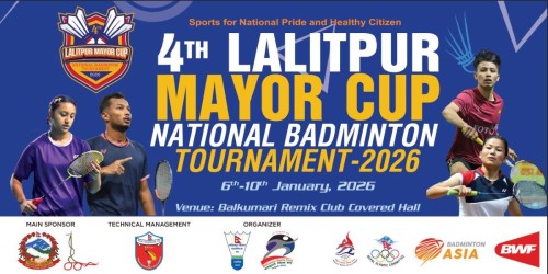 चौथो ललितपुर मेयर कप ब्याडमिन्टन पौष २२ गतेबाट